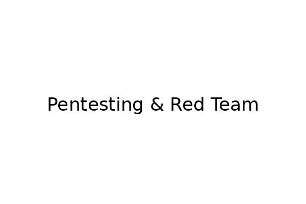 Pentesting & Red Team